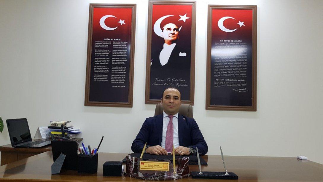 İlçe Milli Eğitim Müdürü Sayın Mehmet Sayer'in Başarı Dilekleri